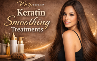 Keratin Smoothing Treatments at Wisp Hair Salon